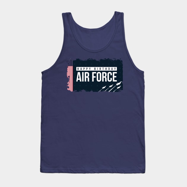 Happy Birthday U.S. Air Force Tank Top by erwinwira